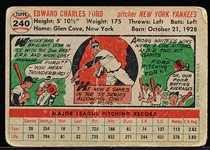 1956 Topps Bb- #240 Whitey Ford, Yankees