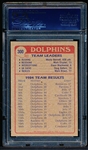 1985 Topps Football- #300 Dolphins Team Leaders (Duper)- PSA NM-Mt 8
