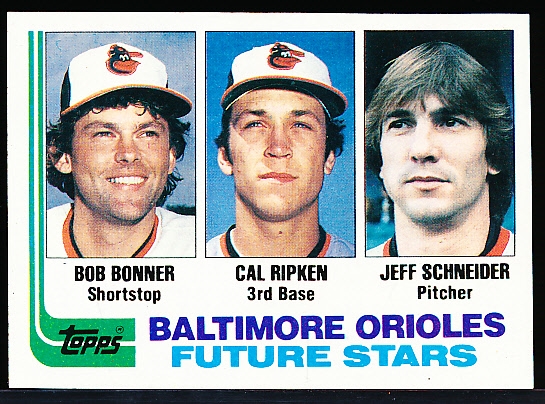 1982 Topps Bsbl. #21 B. Bonner/ Cal Ripken, Jr./ J. Schneider