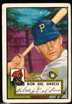 1952 Topps Baseball- Hi#- #353 Bob Del Greco, Pirates