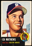1953 Topps Bb- #37 Ed Mathews, Braves