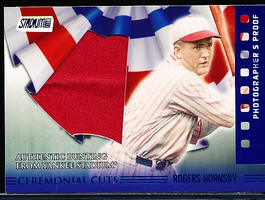 2008 Stadium Club Bsbl. “Ceremonial Cuts Blue Photographer’s Proof” #CC-RH Rogers Hornsby- #93/99!