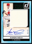 2016 Donruss Bsbl. “Promising Pros Relic/Auto” #PPMS-AN Aaron Nola, Philadelphia- #66/69!
