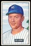 1951 Bowman Bb- #218 Ed Lopat, Yankees