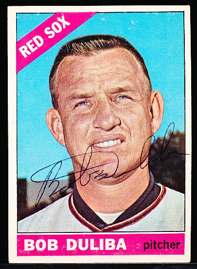 Auto’d 1966 Topps Bsbl. #53 Bob Duliba, Red Sox