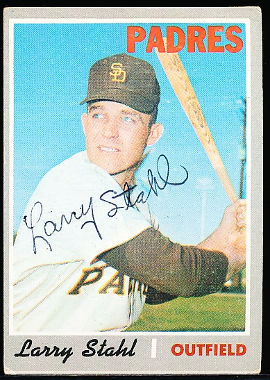 Auto’d 1970 Topps Bsbl. #494 Larry Stahl, Padres
