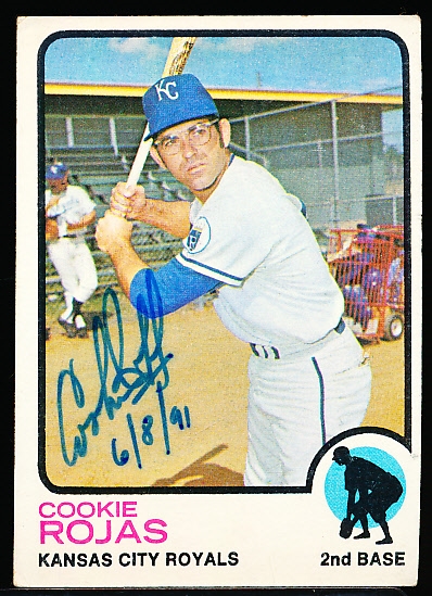 Auto’d & Inscribed 1973 Topps Bsbl. #188 Cookie Rojas, Royals