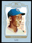 2008 Topps Sterling Bb- “Framed Sterling Silver”- 1/1- #284 Ernie Banks, Cubs