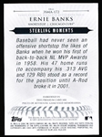 2008 Topps Sterling Bb- “Moments Relics Autographs Triple Sterling Silver”- #3SMA-172 Ernie Banks, Cubs- 1/1