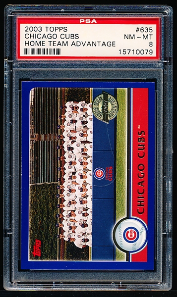 2003 Topps Bb- Home Team Advantage- #635 Chicago Cubs Team Card- PSA Nm-Mt 8
