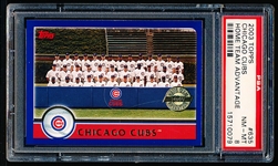 2003 Topps Bb- Home Team Advantage- #635 Chicago Cubs Team Card- PSA Nm-Mt 8