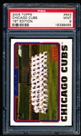 2005 Topps 1st Edition Bb- #643 Chicago Cubs Team Card- PSA Mint 9
