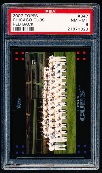 2007 Topps Bb Red Back- #347 Chicago Cubs Team Card- PSA Nm-Mt 8