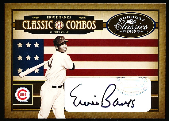 2005 Donruss Classics Bb- “Classic Combos Signatures”- #CC-49 Ernie Banks/ Reggie Jackson- 1/1