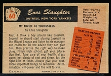 1955 Bowman Bb- #60 Enos Slaughter, Yankees