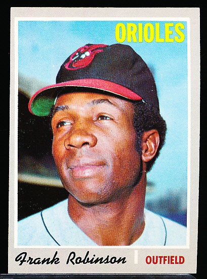 1970 Topps Bb- #700 Frank Robinson, Orioles- Hi#