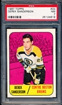 1967-68 Topps Hockey- #33 Derek Sanderson, Bruins- PSA NM 7- Rookie! 