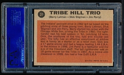 1962 Topps Baseball- #37 Tribe Hill Trio- PSA NM 7