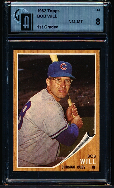 1962 Topps Baseball- #47 Bob Will, Cubs- GAI Nm-Mt 8