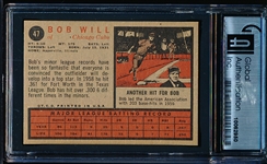 1962 Topps Baseball- #47 Bob Will, Cubs- GAI Nm-Mt 8