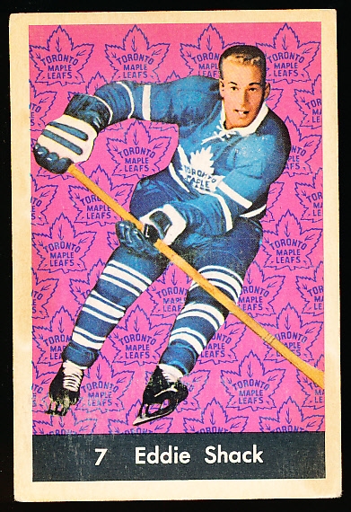 1961-62 Parkhurst Hockey- #7 Eddie Shack, Toronto