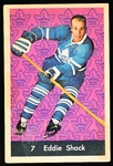 1961-62 Parkhurst Hockey- #7 Eddie Shack, Toronto