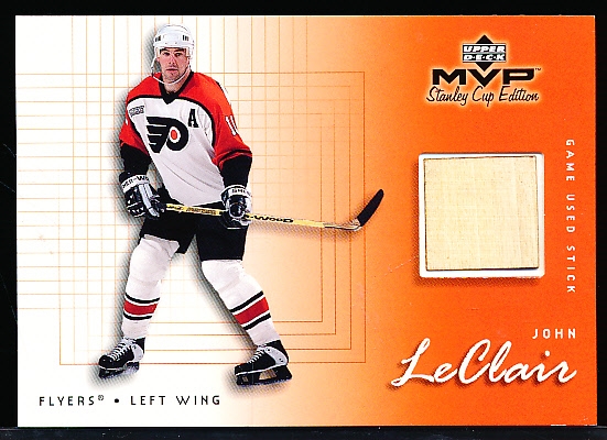 1999-00 Upper Deck MVP Stanley Cup Edition Hockey “Game-Used Stick” #GU-JC John LeClair, Flyers
