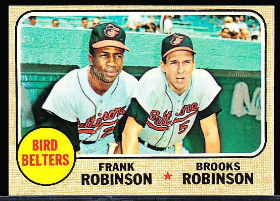 1968 Topps Baseball- #530 Bird Belters- Frank Robinson/ Brooks Robinson