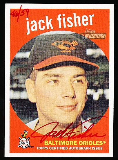 2008 Topps Heritage Bb- “Red Real One Autographs”- #ROA-JF Jack Fisher, Orioles- #46/59