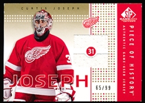 2002-03 SP Game Used Hockey- “Piece of History Gold”- #PH-CJ Curtis Joseph, Red Wings- #65/99