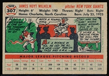 1956 Topps Bb- #307 Hoyt Wilhelm, Giants