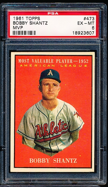 1961 Topps Baseball- #473 Bobby Shantz MVP- PSA Ex-Mt 6