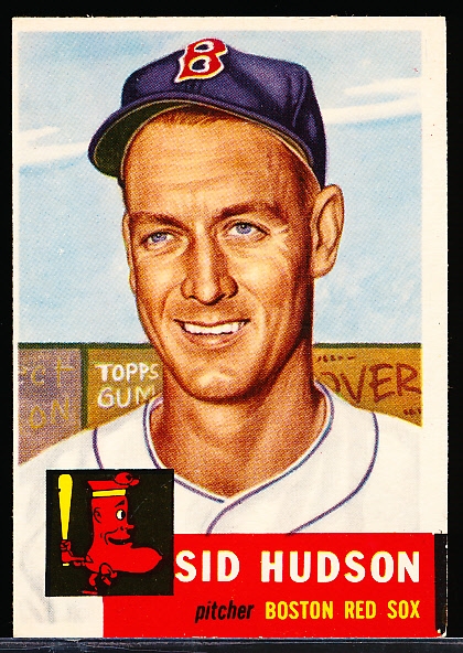 1953 Topps Baseball- #251 Sid Hudson, Boston Red Sox- Hi#.