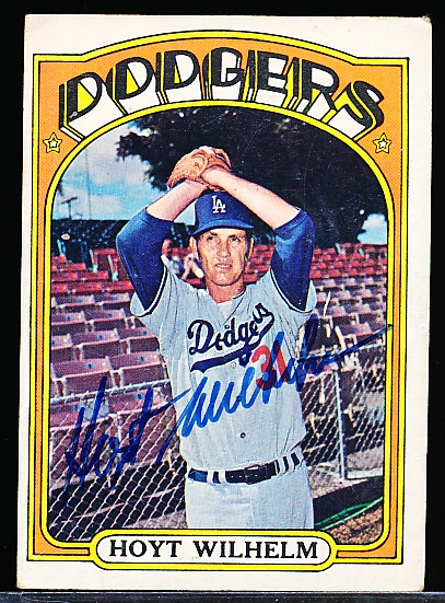 Auto’d 1972 Topps Bsbl. #777 Hoyt Wilhelm, Dodgers- High #