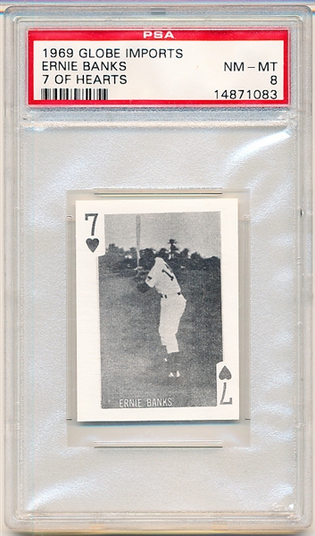 1969 Globe Imports Bb- 7 of Hearts- Ernie Banks- PSA NM-Mt 8