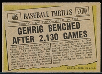 1961 Topps Bb- #405 Gehrig Benched After 2130 Games