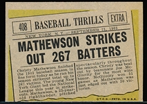 1961 Topps Bb- #408 Mathewson Strikes Out 267 Batters