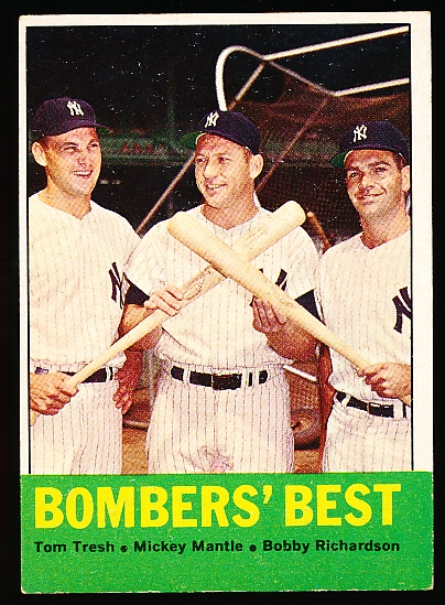 1963 Topps Bb- #173 Bombers’ Best- Tresh/ Mantle/ Richardson