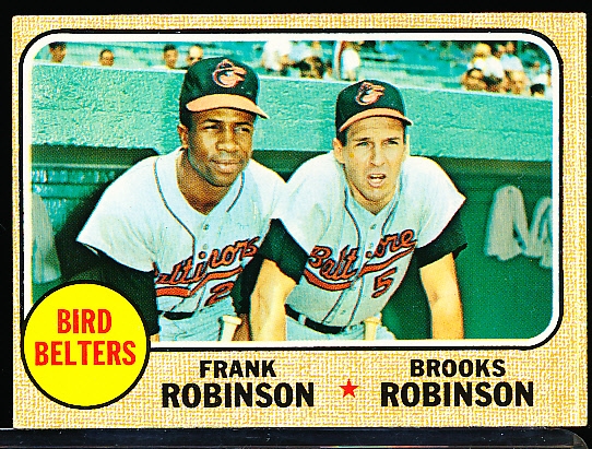 1968 Topps Baseball- #530 Bird Belters- Frank Robinson/ Brooks Robinson