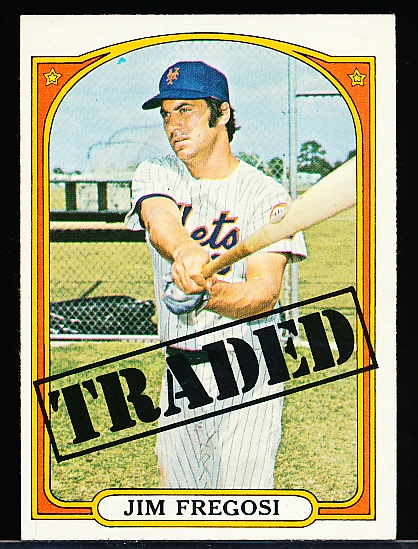 1972 Topps Bb- #755 Jim Fregosi Traded- Hi#