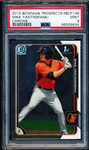 2015 Bowman Chrome Bb- “Prospects”- #BCP138 Mike Yastrzemski, Orioles- PSA Graded MINT 9