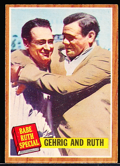 1962 Topps Bb - #140 Ruth and Gehrig