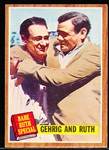 1962 Topps Bb - #140 Ruth and Gehrig