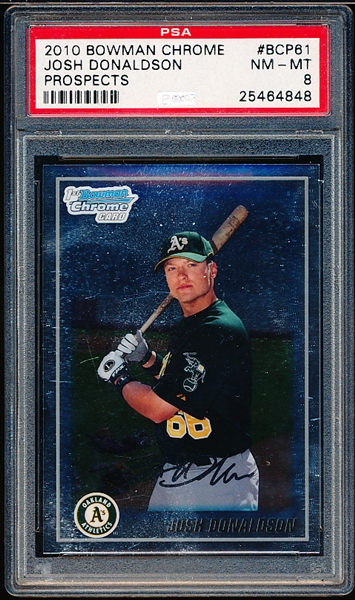2010 Bowman Chrome Bb- “Prospects”- #BCP61 Josh Donaldson, A’s- PSA Graded NM-MT 8
