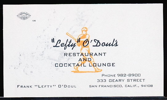 1960’s “Lefty” O’Doul’s Restaurant and Cocktail Lounge Business Card for Frank “Lefty” O’Doul