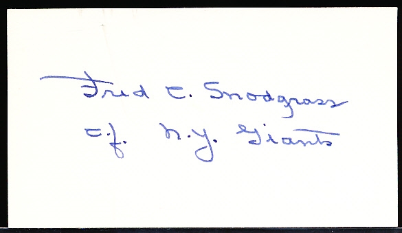 Autographed Fred Snodgrass MLB Cut Signature 