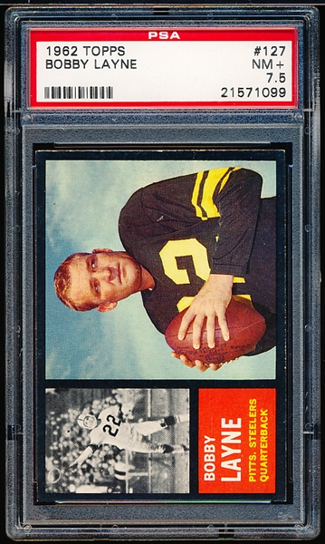 1962 Topps Football- #127 Bobby Layne, Steelers- PSA NM+ 7.5