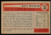 1954 Bowman Baseball- #57 Hoyt Wilhelm, Giants