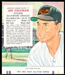 1955 Red Man Tobacco Bb with Tab- AL #17 Joe Coleman, Baltimore