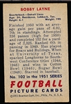 1951 Bowman Football - #102 Bobby Layne, Lions